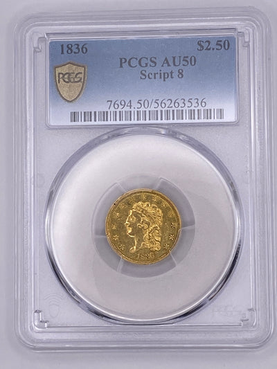 1836 $2.50 Classic Head Gold Quarter Eagle – PCGS AU50 | Script 8 Variety