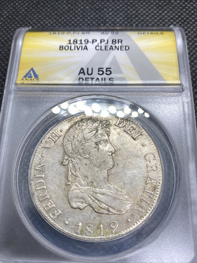 1819 PTS PJ Bolivia Silver 8R 8 Reales AU 55 Details Anacs Silver Potosi #561