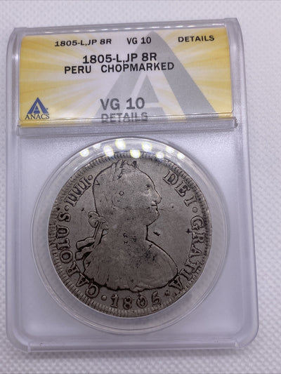 1805 Lima JP Peru 8 Reales Anacs VG10 Details Silver Chopmarks Carolus IIII #568