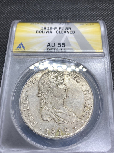 1819 PTS PJ Bolivia Silver 8R 8 Reales AU 55 Details Anacs Silver Potosi #561