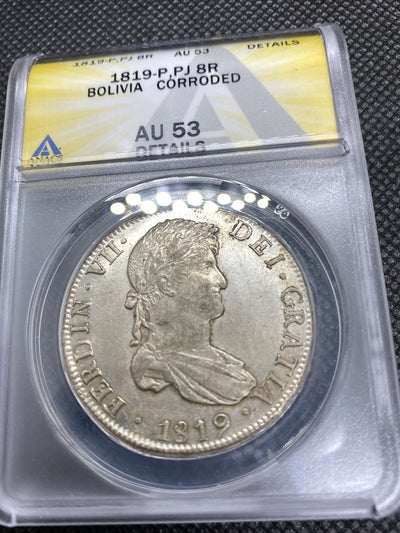 1819 PTS PJ Bolivia Silver 8R 8 Reales AU 53 Details Anacs Silver Potosi #553