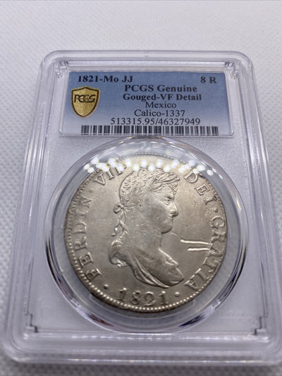 1821 Mo JJ Mexico 8 Reales Silver Ferdinand VII Calico-1337 PCGS VF Det #7949
