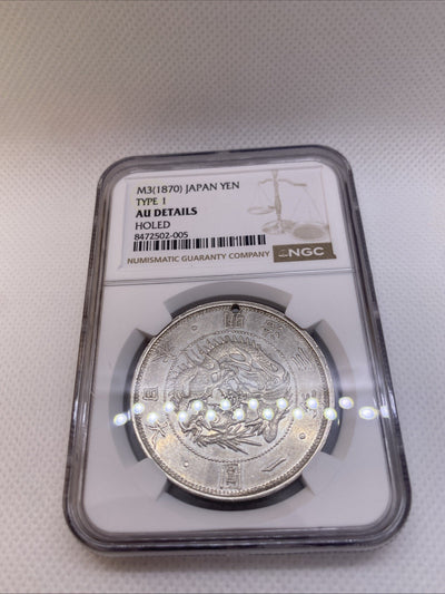 M3 1870 Japan Yen Type 1 NGC AU Det Holed Silver Coin Graded By NGC #502-005