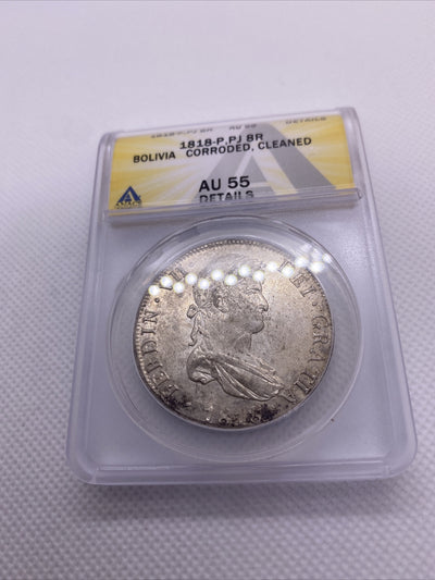1818 PTS PJ Bolivia Silver 8R 8 Reales AU 55 Details Anacs Silver Potosi #557