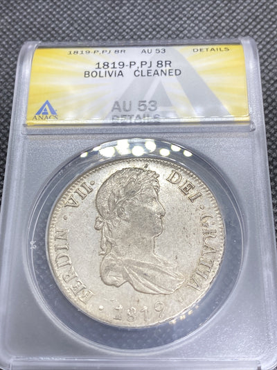 1819 PTS PJ Bolivia Silver 8R 8 Reales AU 53 Details Anacs Silver Potosi #567
