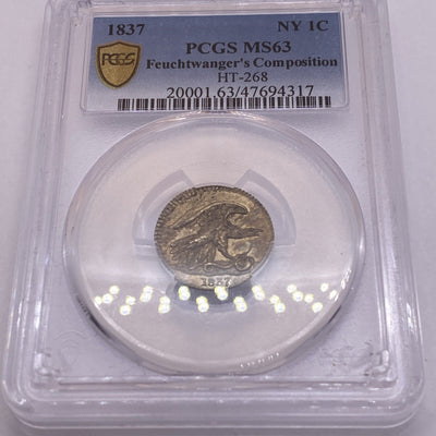 1837 Feuchtwanger 1C PCGS MS63 Beautiful Coin Looks Great Unique Rare High Grade