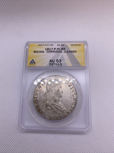 1817 PTS Bolivia 8 Reales 8R Anacs AU53 Details Silver Coin Colonial Rare #564