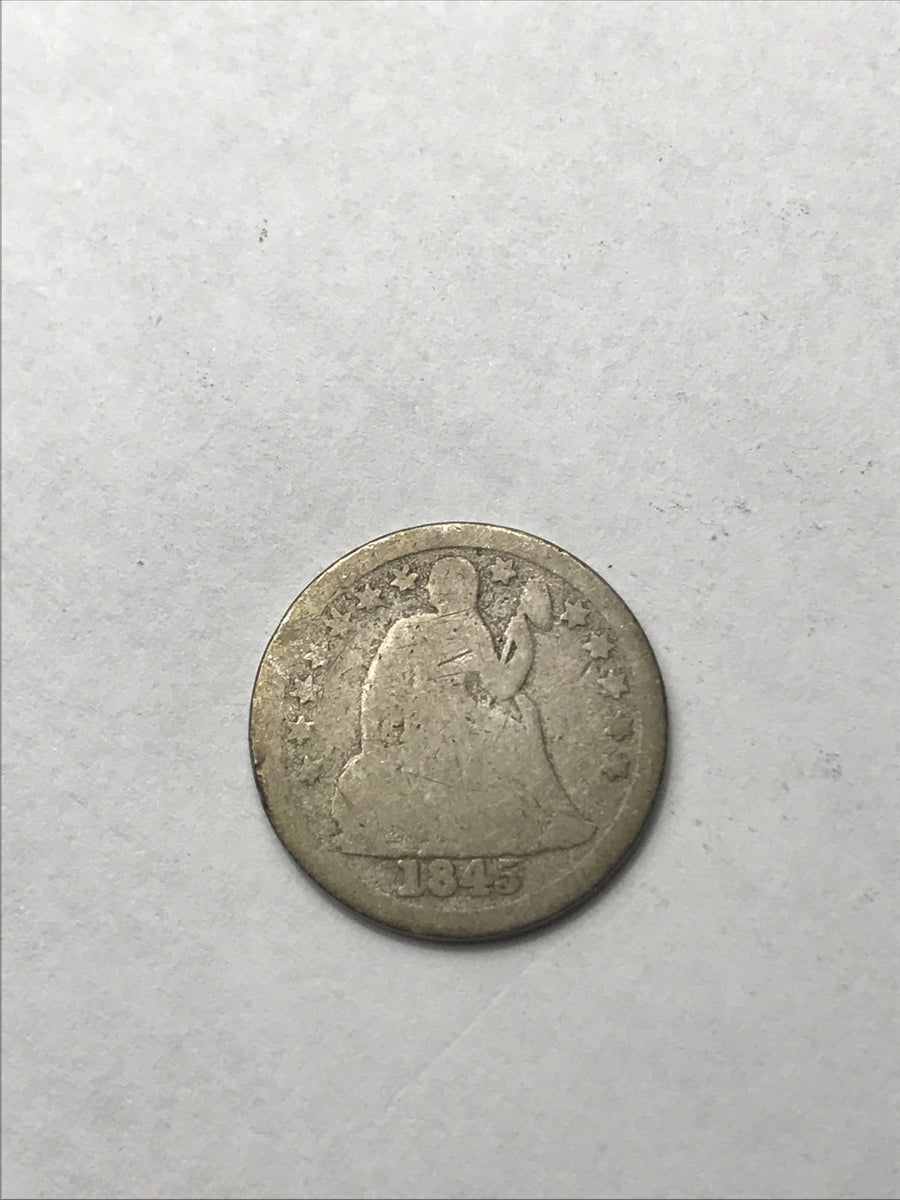 1845 Seated Liberty Dime 10 Cents Silver Coin #YT35