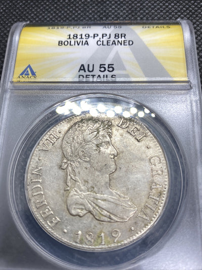 1819 PTS PJ Bolivia Silver 8R 8 Reales AU 55 Details Anacs Silver Potosi #561