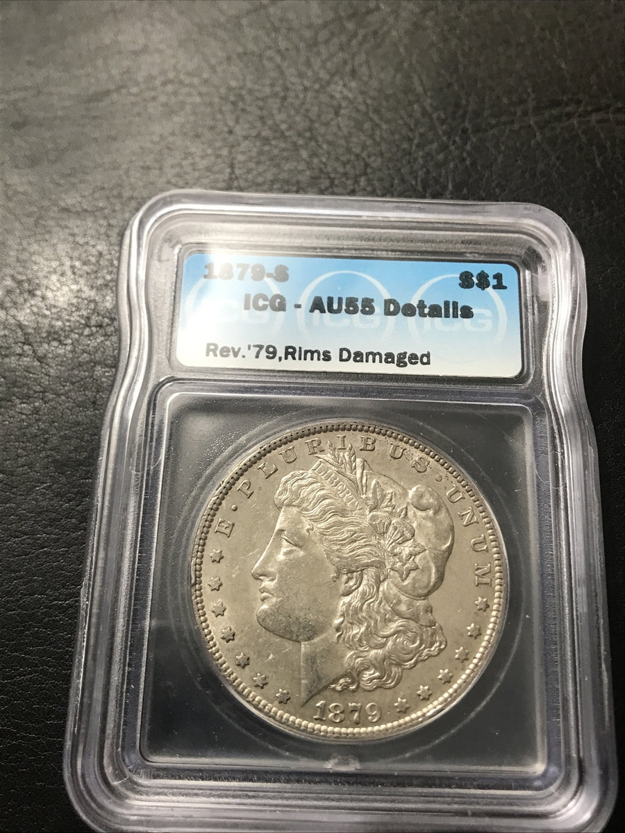 1879 S Morgan Silver Dollar ICG AU55 Det. Silver Coin