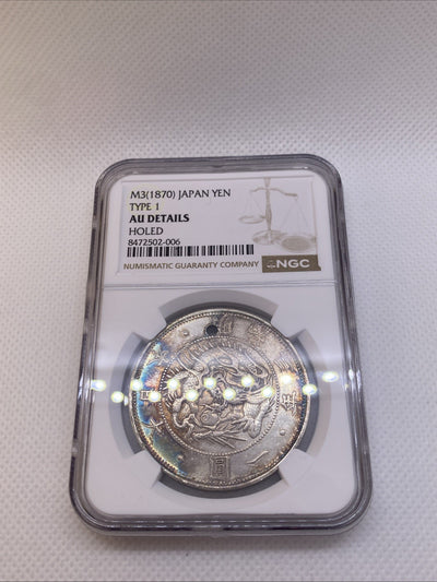 M3 1870 Japan Yen Type 1 NGC AU Det Hole Silver Coin Graded By NGC #502-006