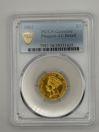 1862 $3 Gold Princess Head – PCGS AU Details Plugged | Civil War Era Gold