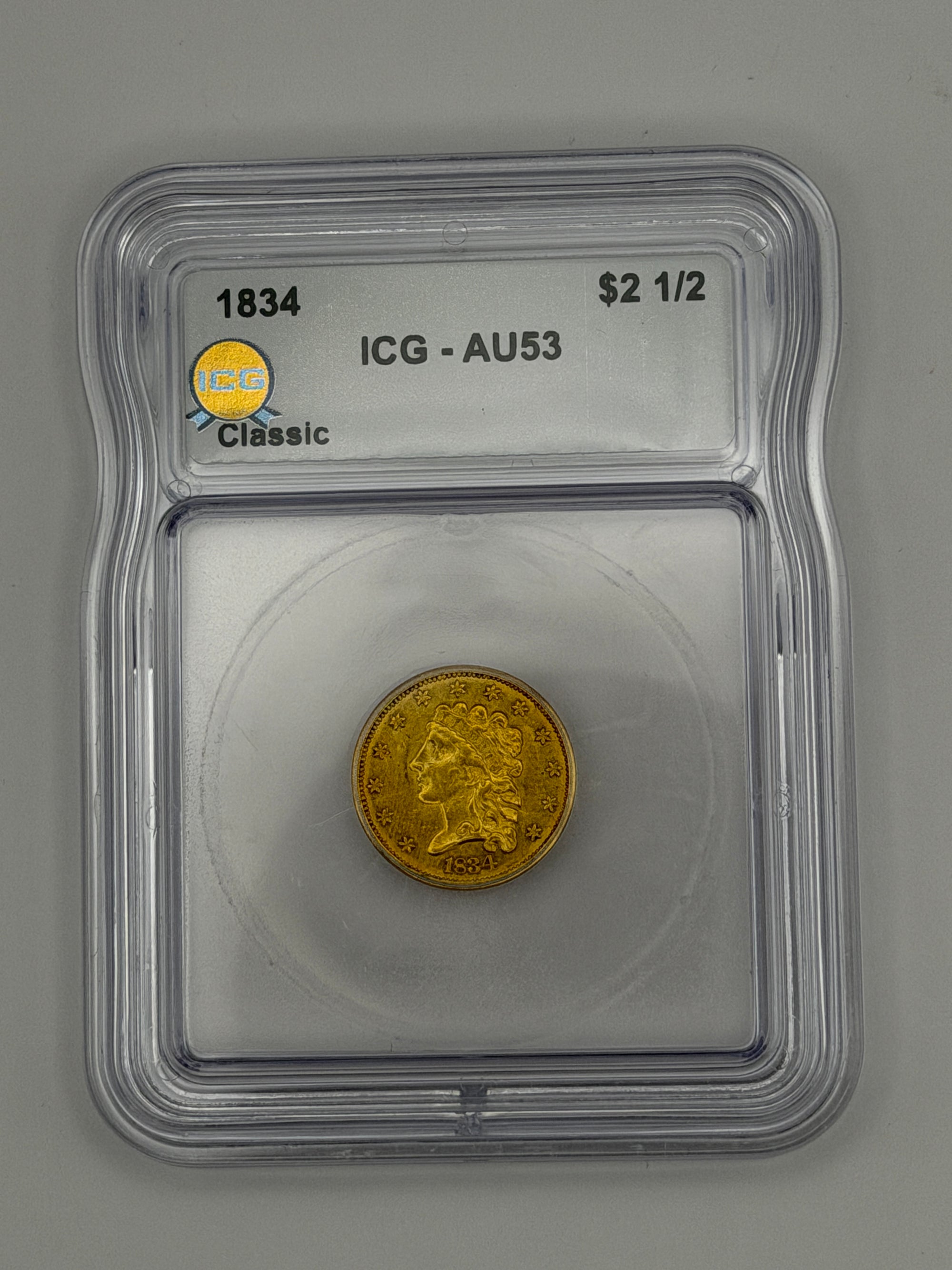 1834 $2.50 Classic Head Gold Quarter Eagle – ICG AU53 | First Year of Type